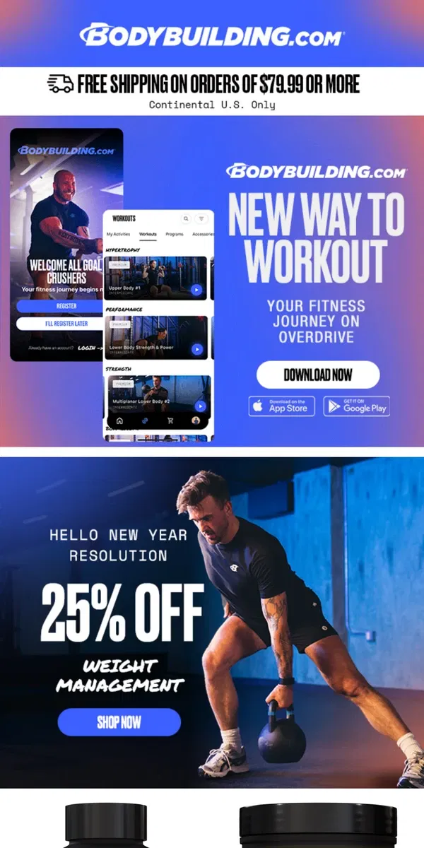 Email from Bodybuilding.com. This Year’s Resolution? 25% Off Weight Management Supplements!