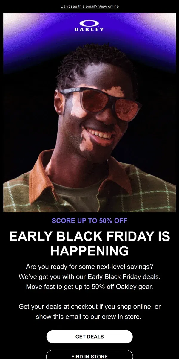 Email from Oakely. Up To 50% Off Early Black Friday