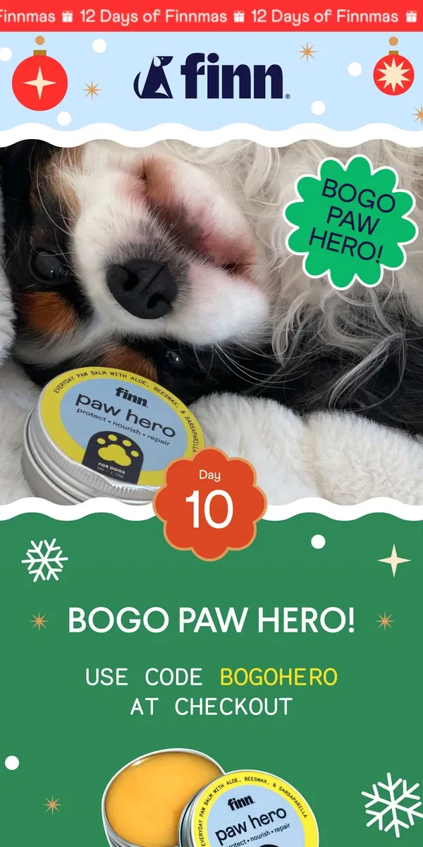 Email from Finn. BOGO Paw Hero 🎁 Today Only!