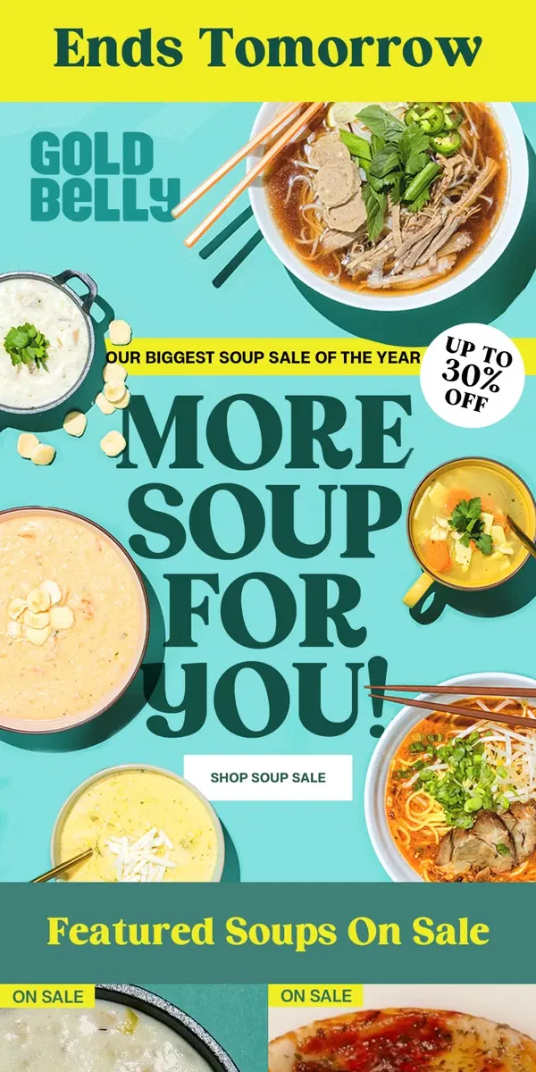 Email from Goldbelly. ENDS TOMORROW! Iconic Soups on Sale 🥣