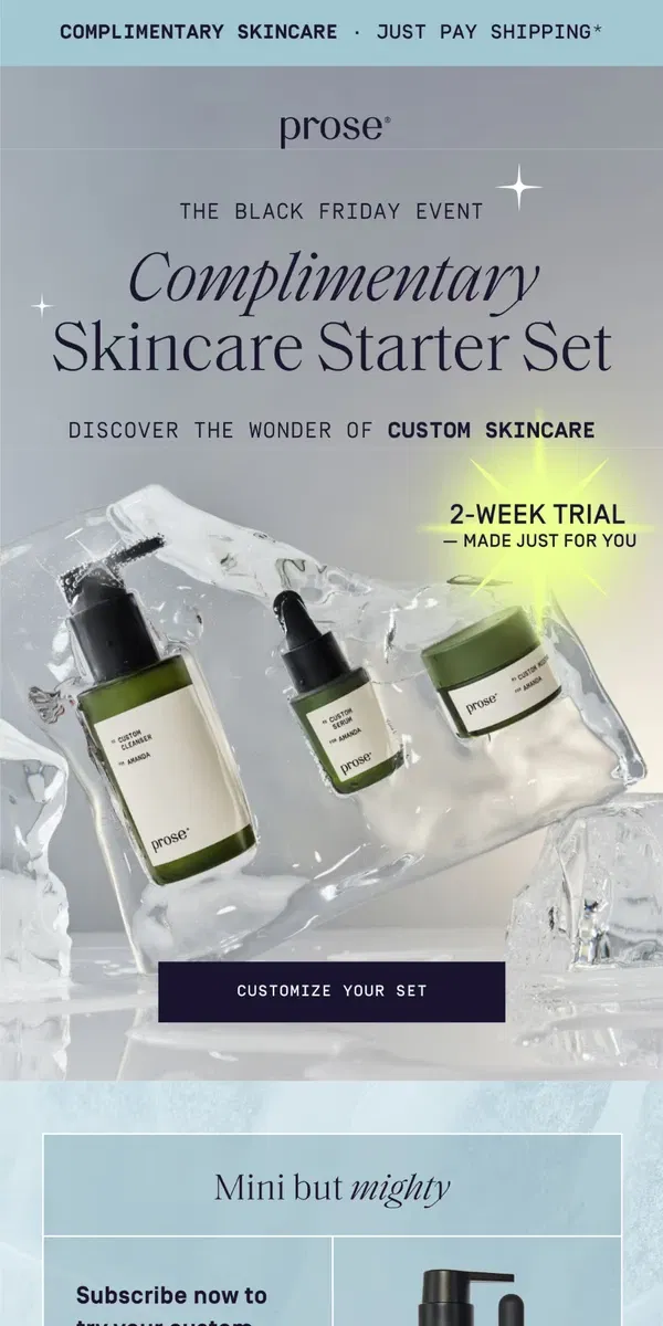 Email from Prose. BLACK FRIDAY DEAL: Free Skincare Starter Set