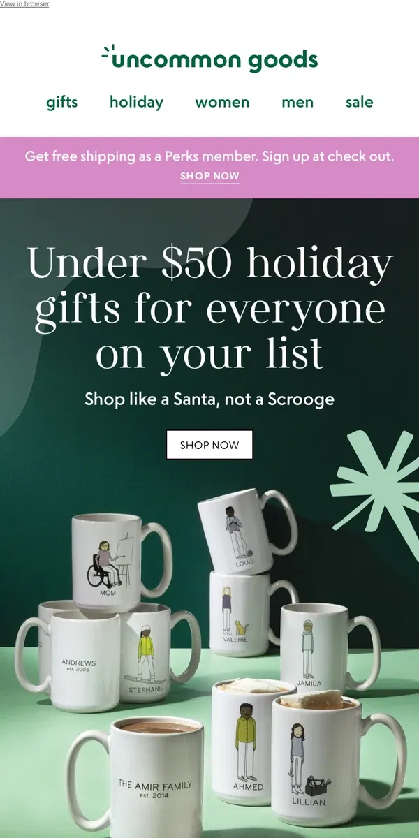 Email from Uncommon Goods. Holiday gifts under $50