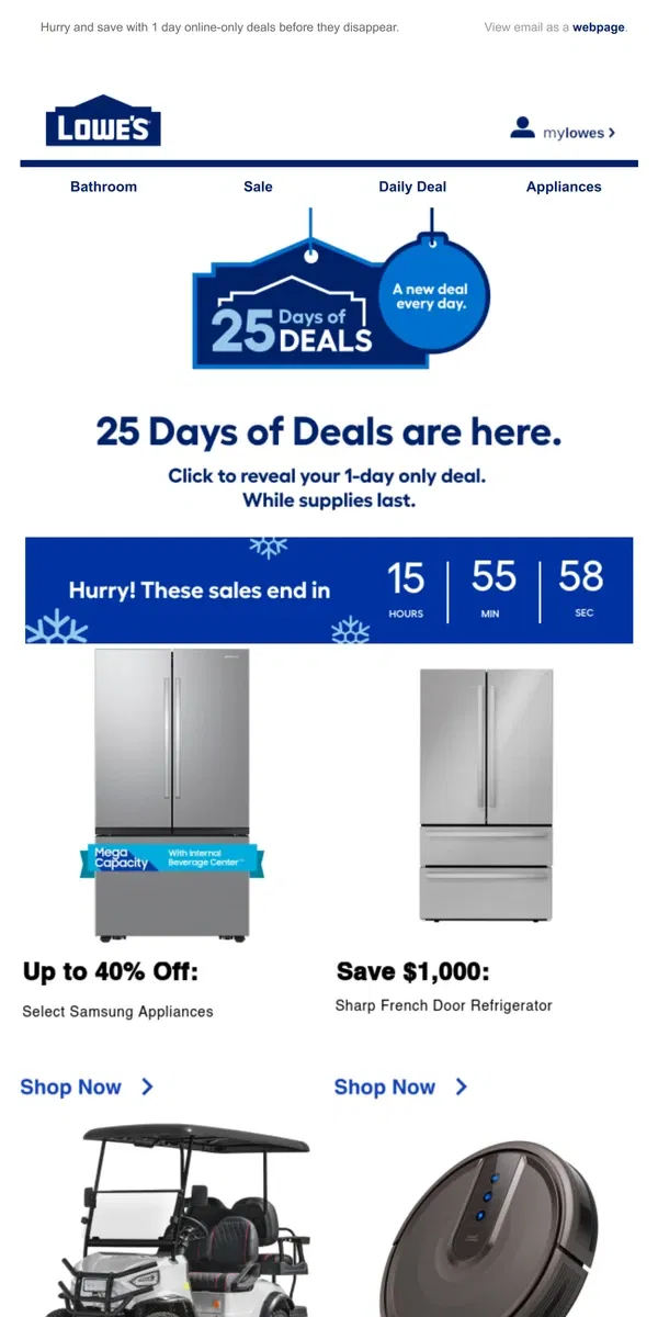 Email from Lowe's. DEALS: Ending tonight at midnight.