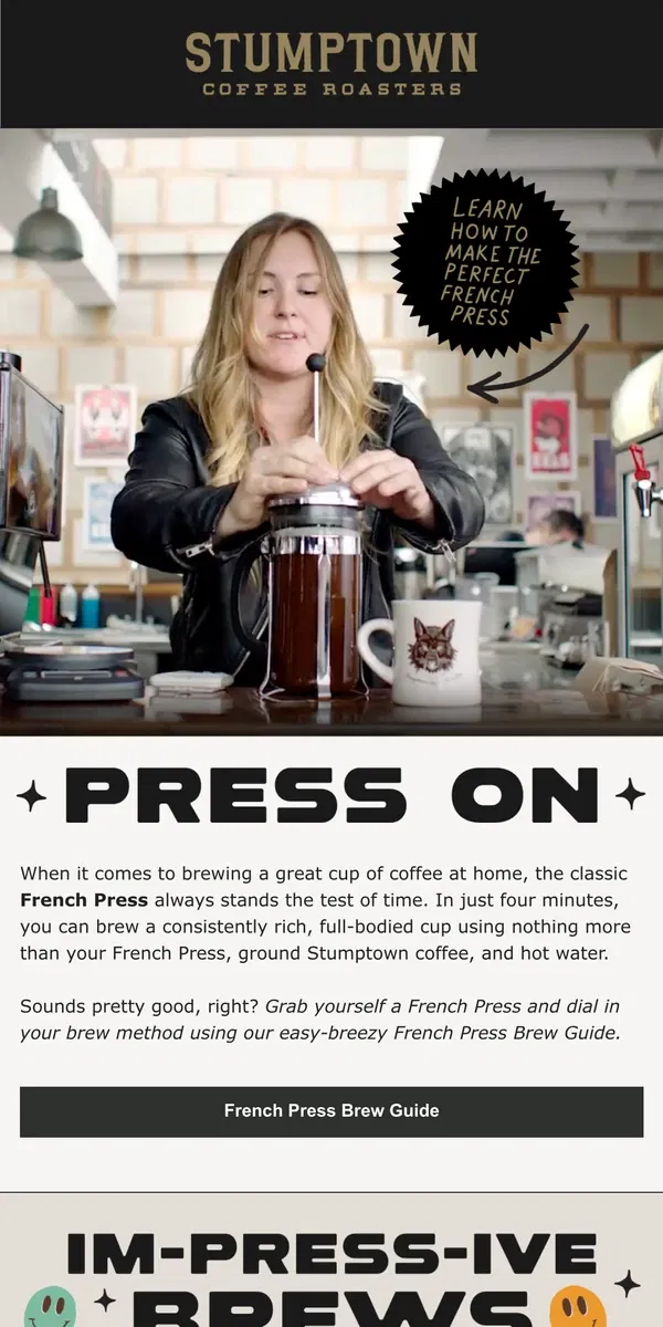 Email from Stumptown Coffee Roasters. French press—take the plunge