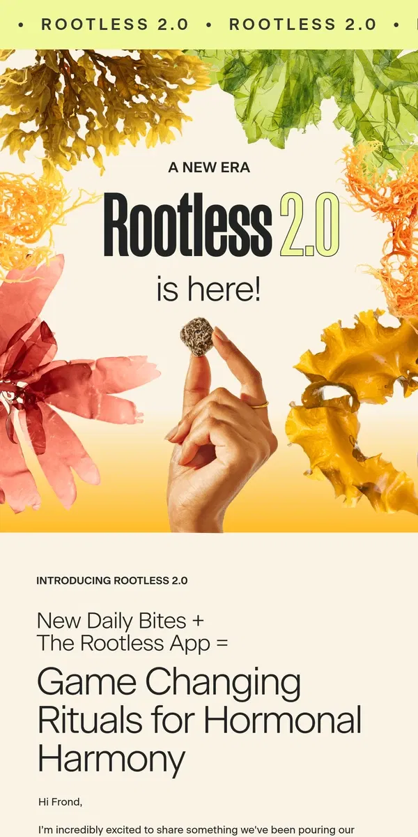 Email from Rootless. Rootless 2.0 is HERE!