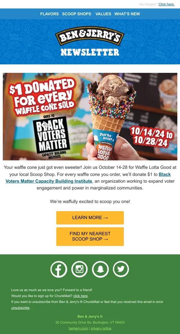 Email from Ben & Jerry's. Even Better Than a Waffle Cone?