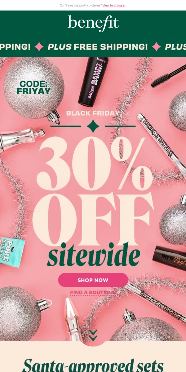 Email from Benefit Cosmetics. Grateful for you ❤️ Here's 30% OFF + FREE ship