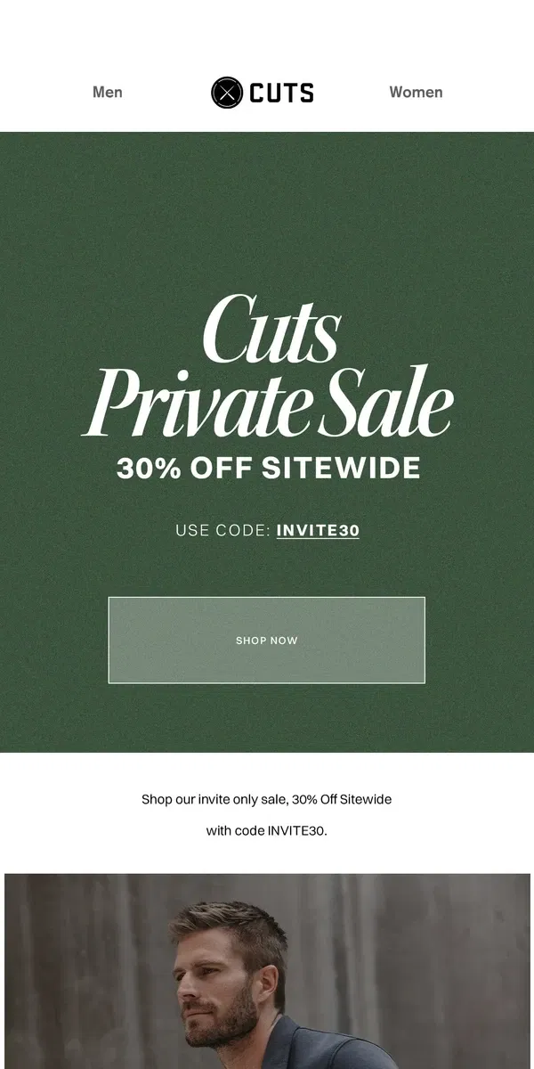 Email from Cuts. You're Invited: Private Sale is 30% OFF