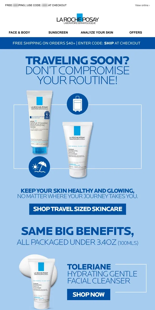 Email from La Roche-Posay. Check out now & your order ships for free!