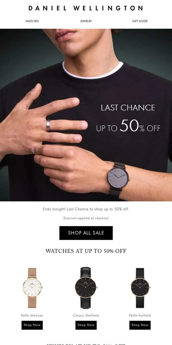 Email from Daniel Wellington. Last Chance for 50% OFF