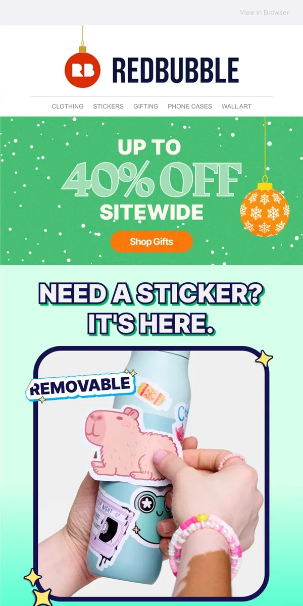 Email from Redbubble. Explore gifts designed by artists ✨all up to 40% off