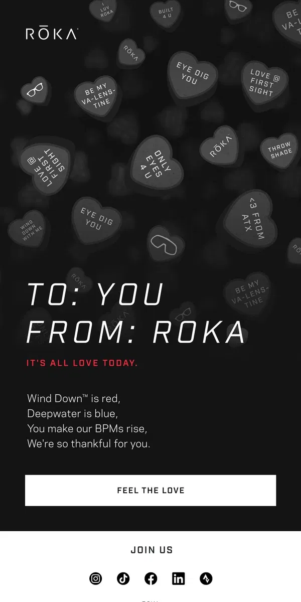 Email from ROKA. Happy Va-lens-tine's Day