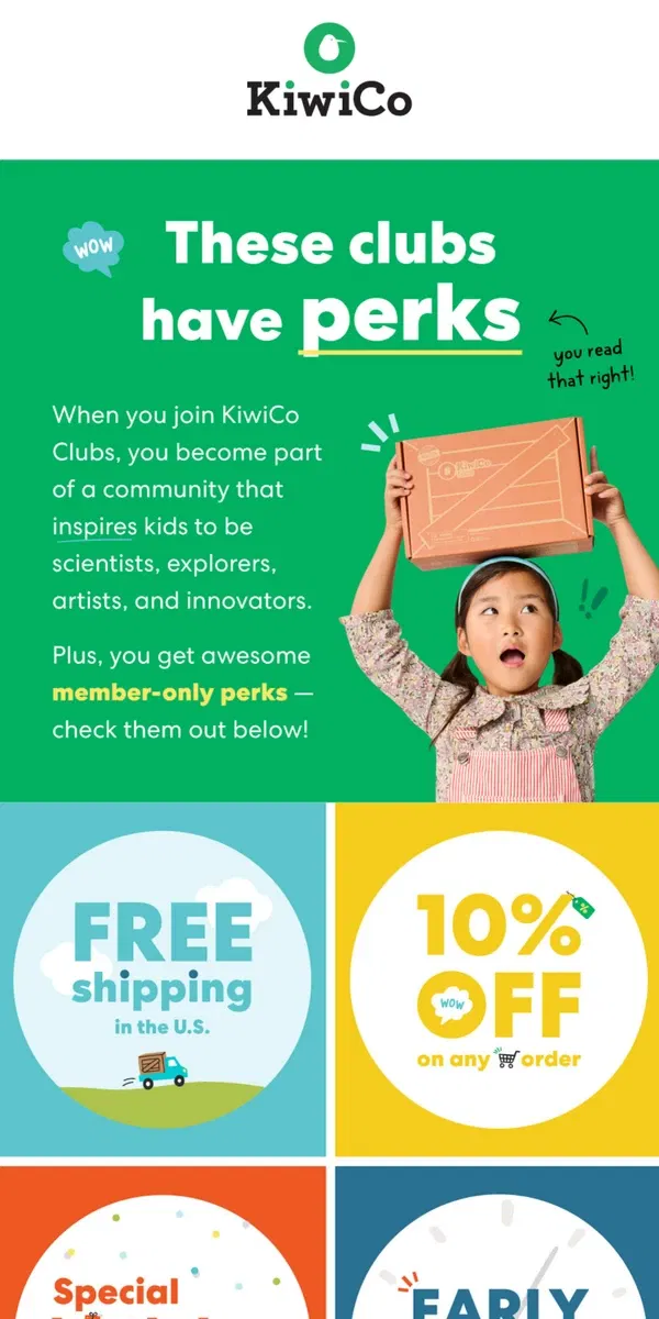 Email from KiwiCo. It’s not a club without perks!