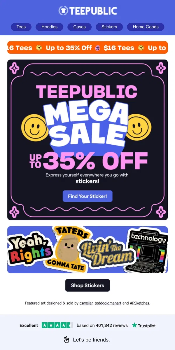 Email from TeePublic. Express yourself everywhere with Stickers 🌟