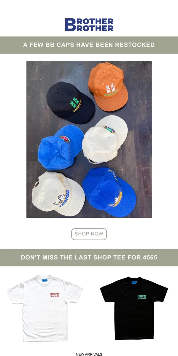 Email from Brother Brother. Back In Stock: BB Caps