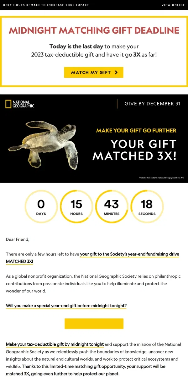 Email from National Geographic. LAST DAY: Your gift MATCHED 3X to protect our land, wildlife, and more