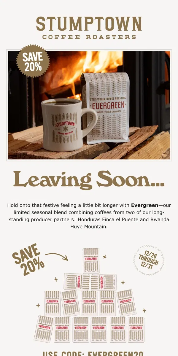 Email from Stumptown Coffee Roasters. Evergreen is about to peace out ✌️