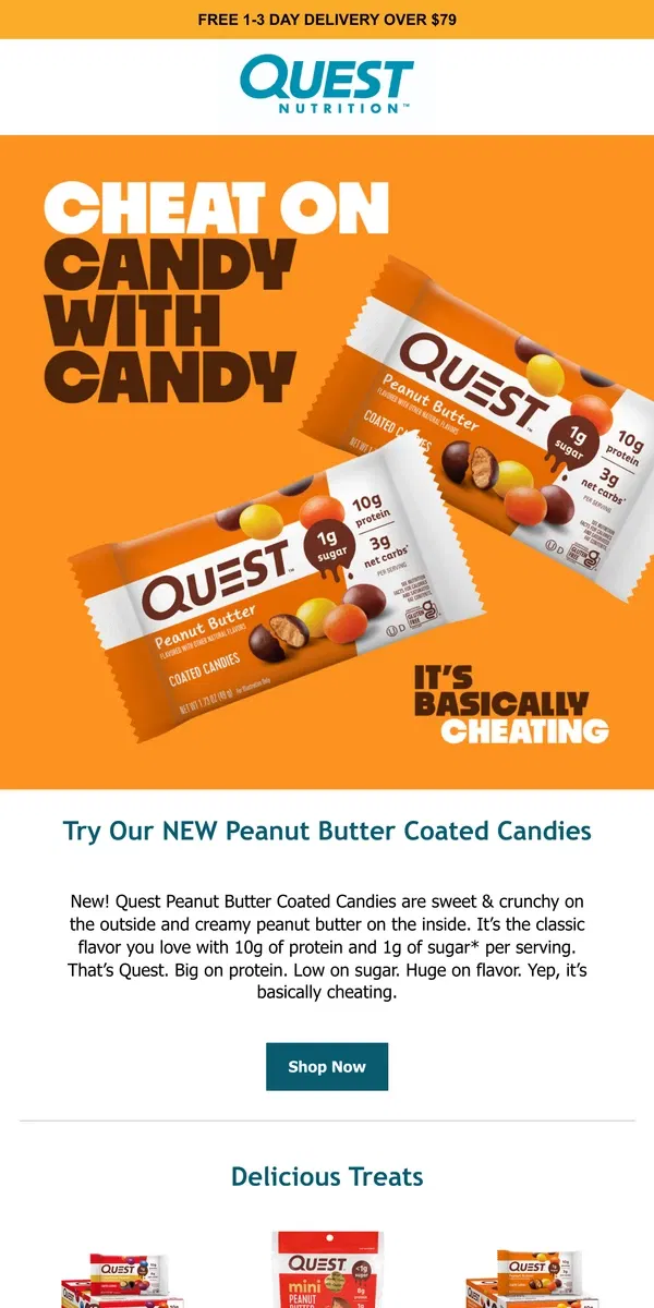 Email from Quest Nutrition. New! 🥜 Peanut Butter Coated Candies Are Here