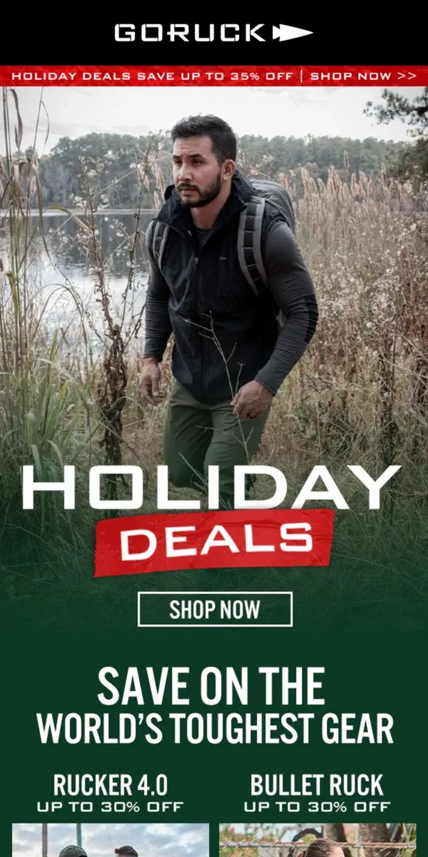 Email from GORUCK. Holiday Deals: Up to 35% OFF Rucksacks, Footwear, & More