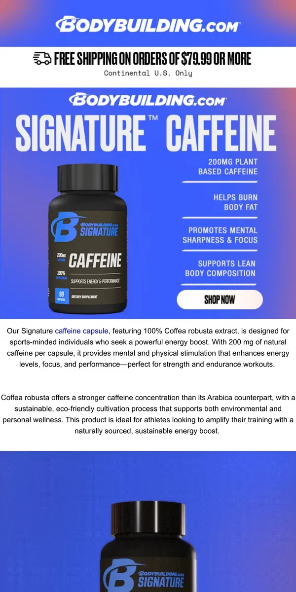 Email from Bodybuilding.com. ⚡ Fuel Your Focus: Caffeine Supplements to Keep You on Track!