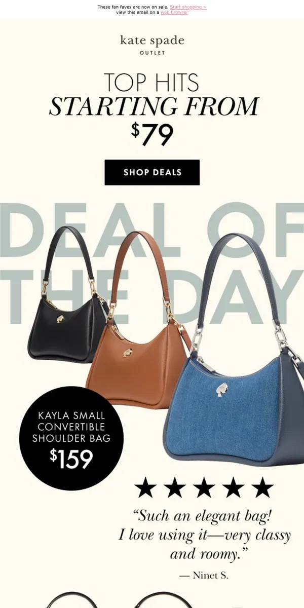 Email from Kate Spade. Score a new Kayla bag from just $79!