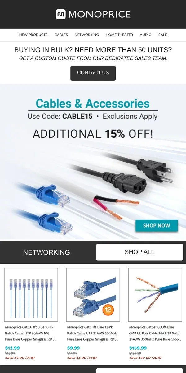 Email from Monoprice. Extra Savings for Your Business: 15% OFF CABLES!