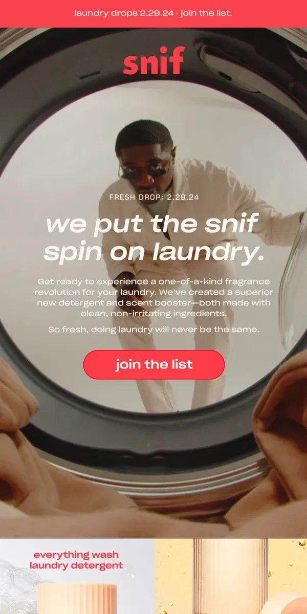 Email from Snif. BETTER LAUNDRY IS COMING.