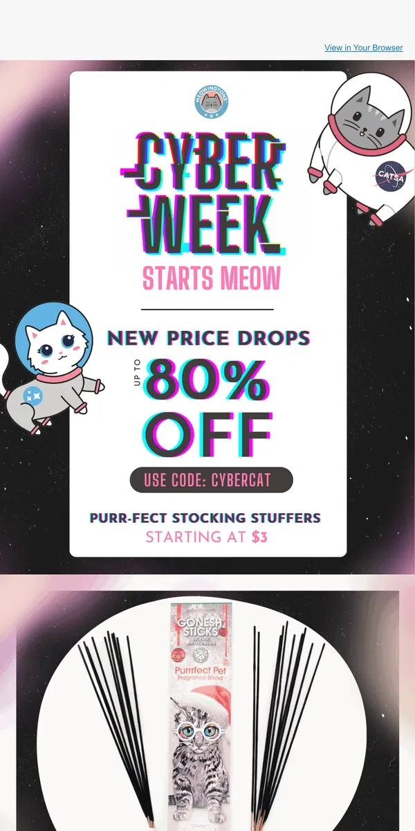 Email from Meowingtons. ⚡Cyber Week Savings: New Price Drops! ⚡