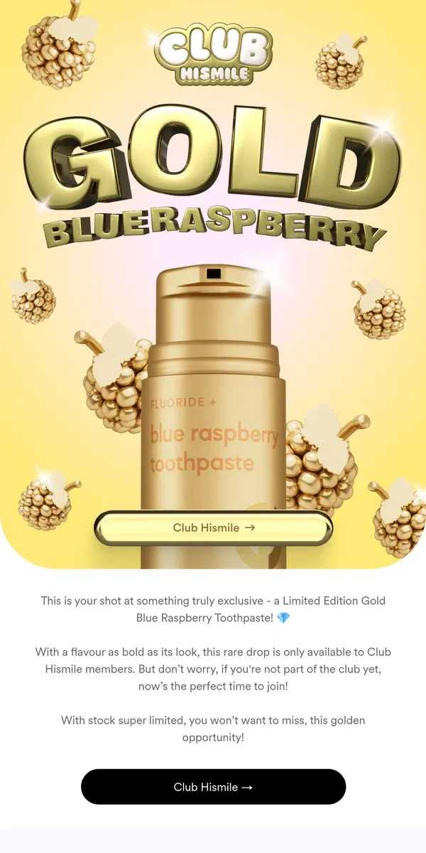 Email from Hismile. Gold Blue Raspberry Bottle?!