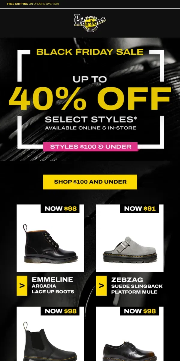 Email from Dr. Martens. Favorite styles for under $100