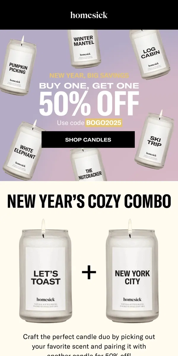 Email from Homesick Candles. Buy One, Get One 50% OFF!