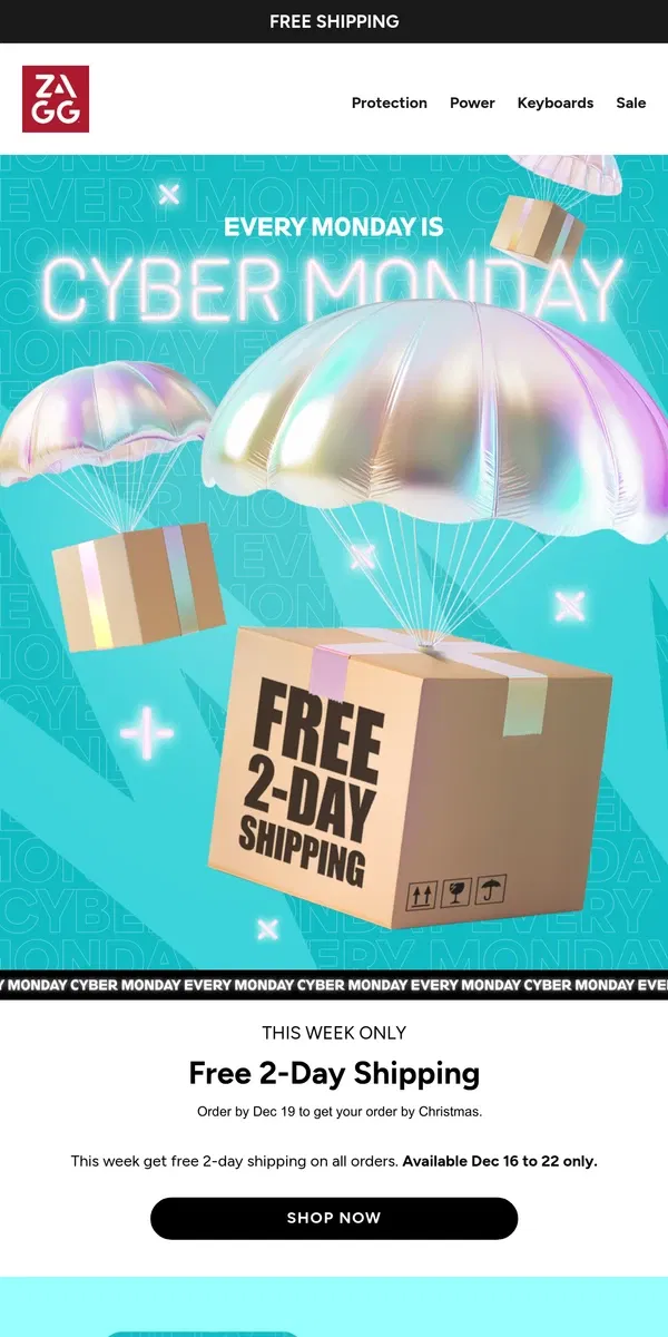 Email from ZAGG. CYBER MONDAY: Free 2-Day Shipping Sitewide