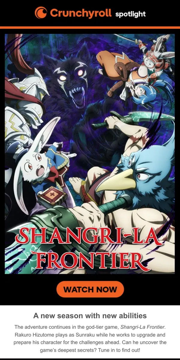 Email from Crunchyroll. 🕹 Shangri-La Frontier Season 2 Is Here