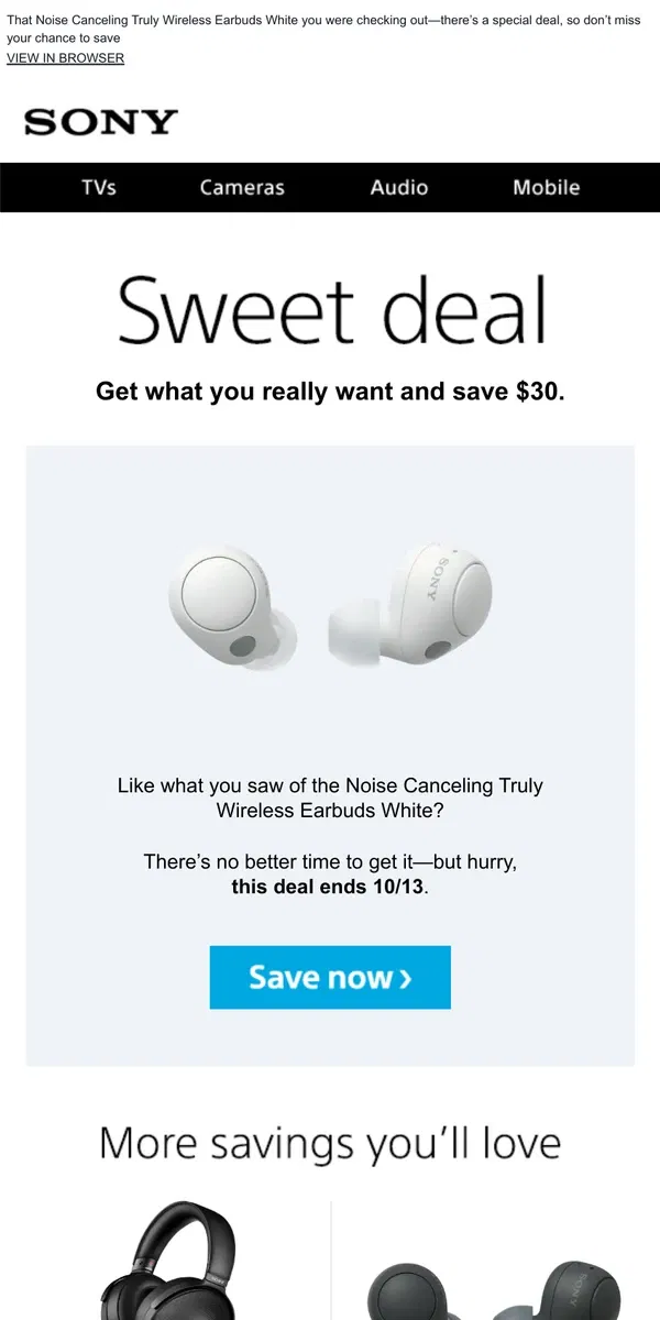 Email from Sony. You Saw It, You Loved It, Now Get It | Plus, Save $30