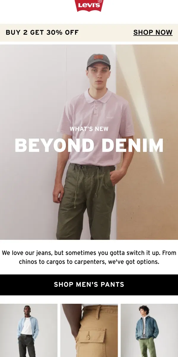 Email from Levi's. Closet staples that aren’t jeans?