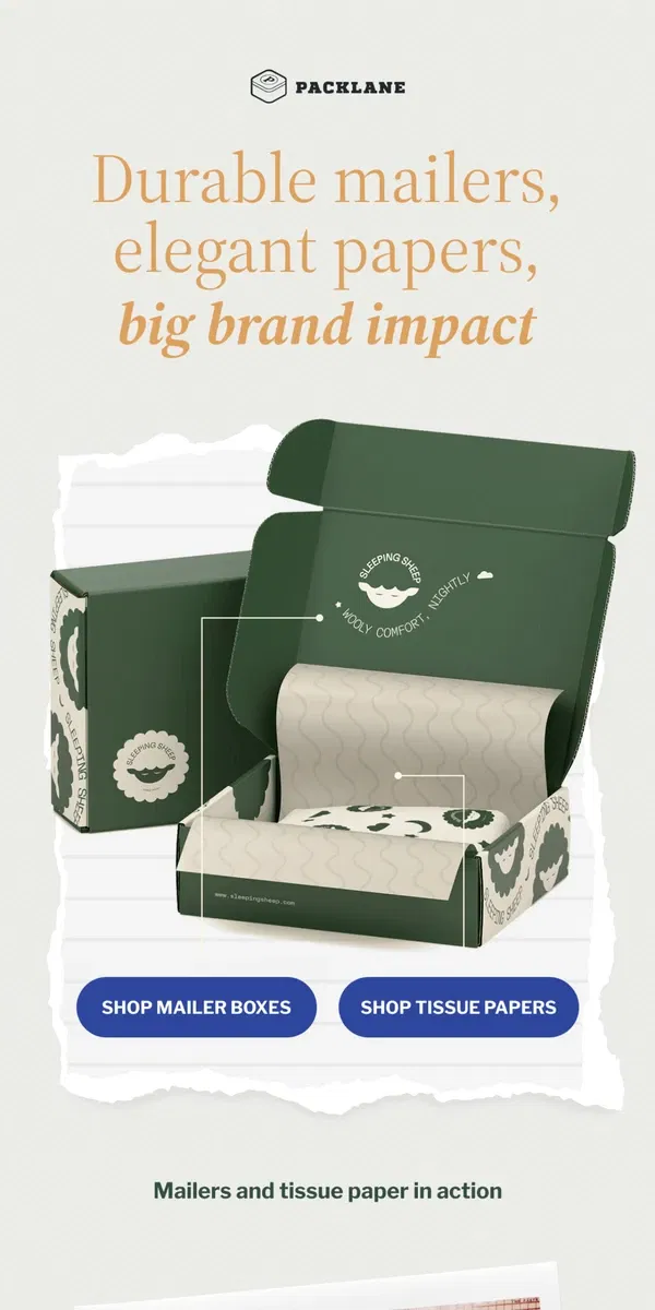 Email from Packlane. Durable mailers, elegant papers, big brand impact!