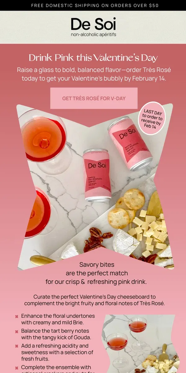 Email from De Soi. Last day to order Très Rosé for V-Day 💖