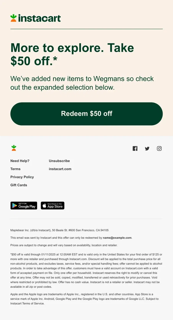 Email from Instacart. Get $50 off & discover new items at Wegmans