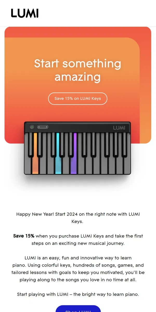 Email from LUMI. Start something amazing in 2024 – SAVE 15% on LUMI Keys 🎹 🌈