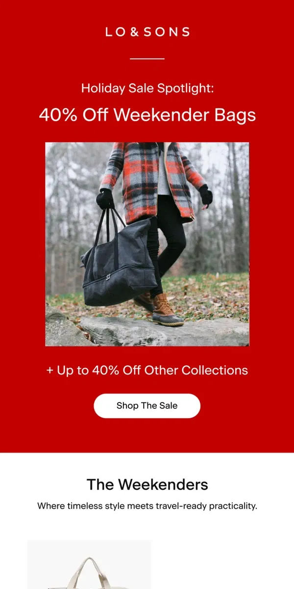 Email from Lo & Sons. Our widely-loved weekenders, now 40% OFF