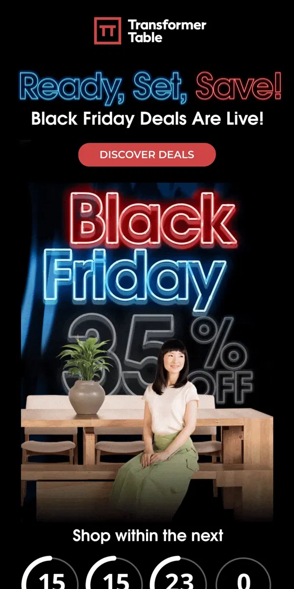 Email from Transformer Table. 🔥 35% Off Everything - Black Friday Starts Now!