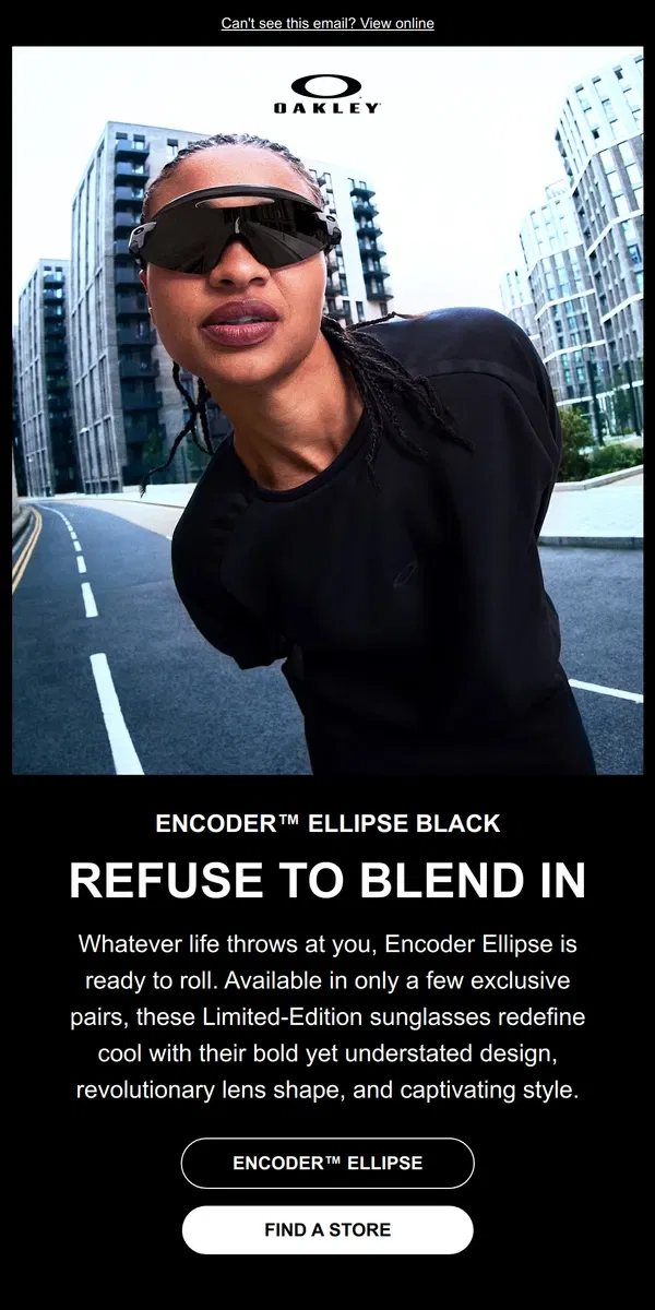 Email from Oakely. Discover Encoder™ Ellipse Black