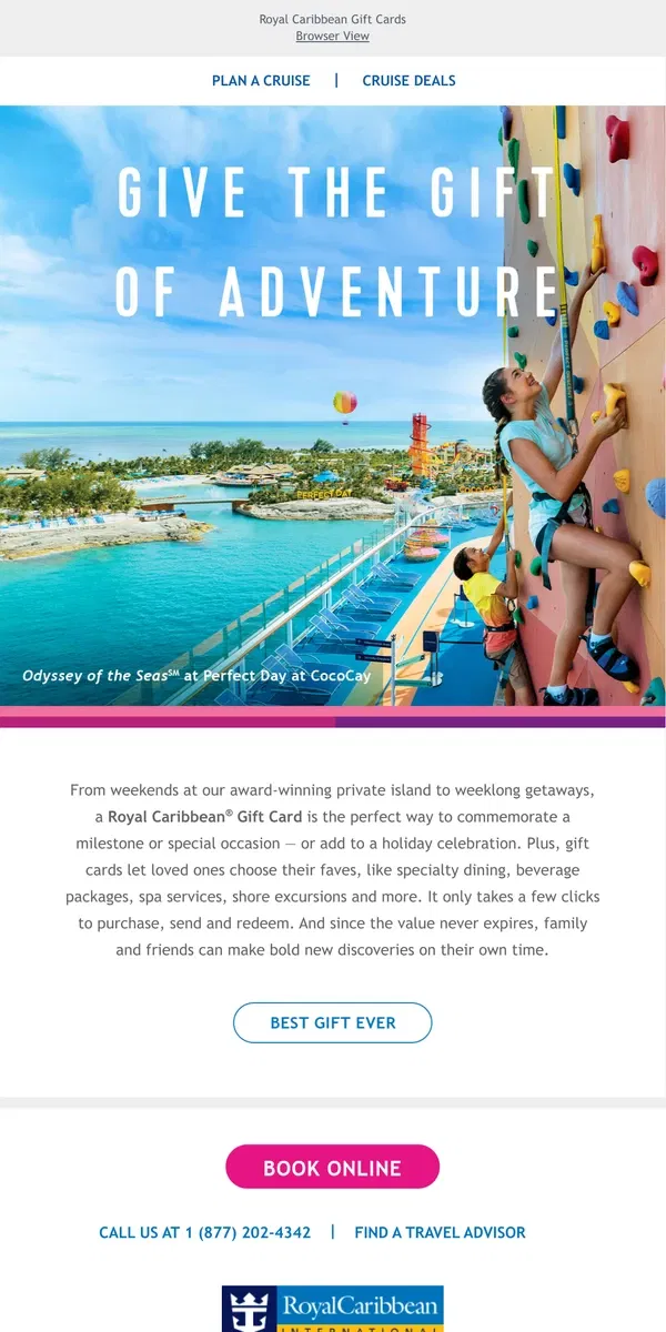 Email from Royal Caribbean. This is the gift they've been waiting for