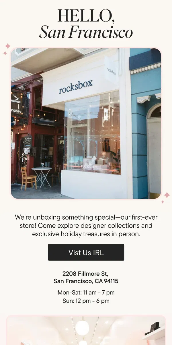 Email from Rocksbox. Hello, SF 💎 we've arrived on Fillmore St!