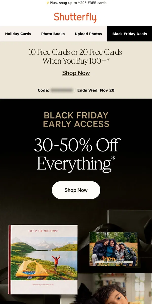 Email from Shutterfly. 📣Black Friday early access ends TONIGHT: 30–50% off