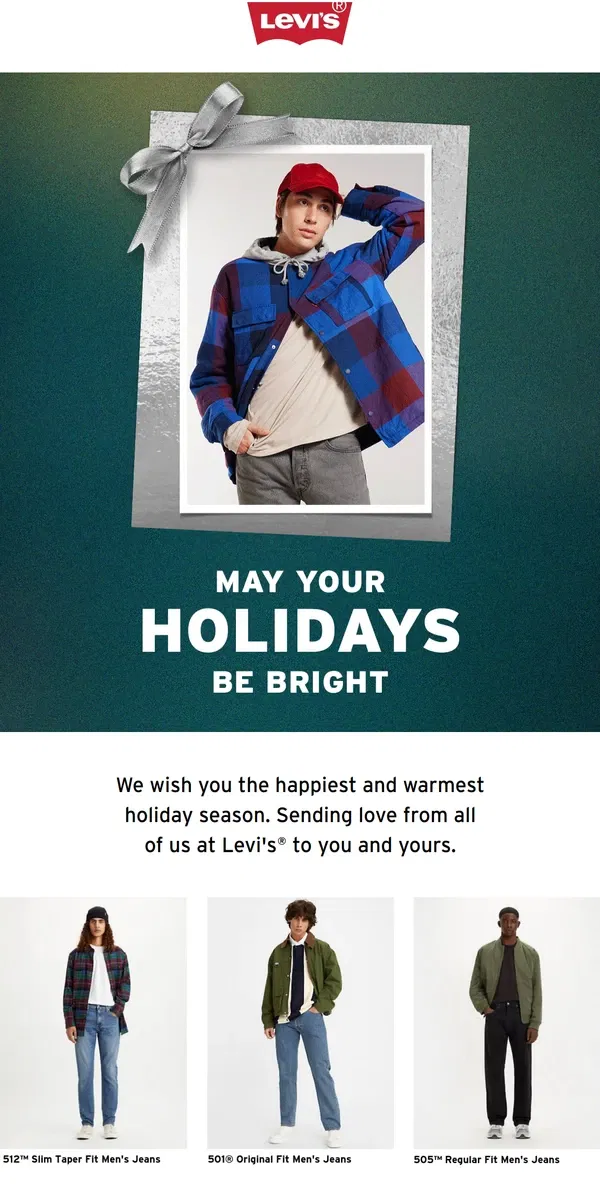 Email from Levi's. The holidays are happier with you