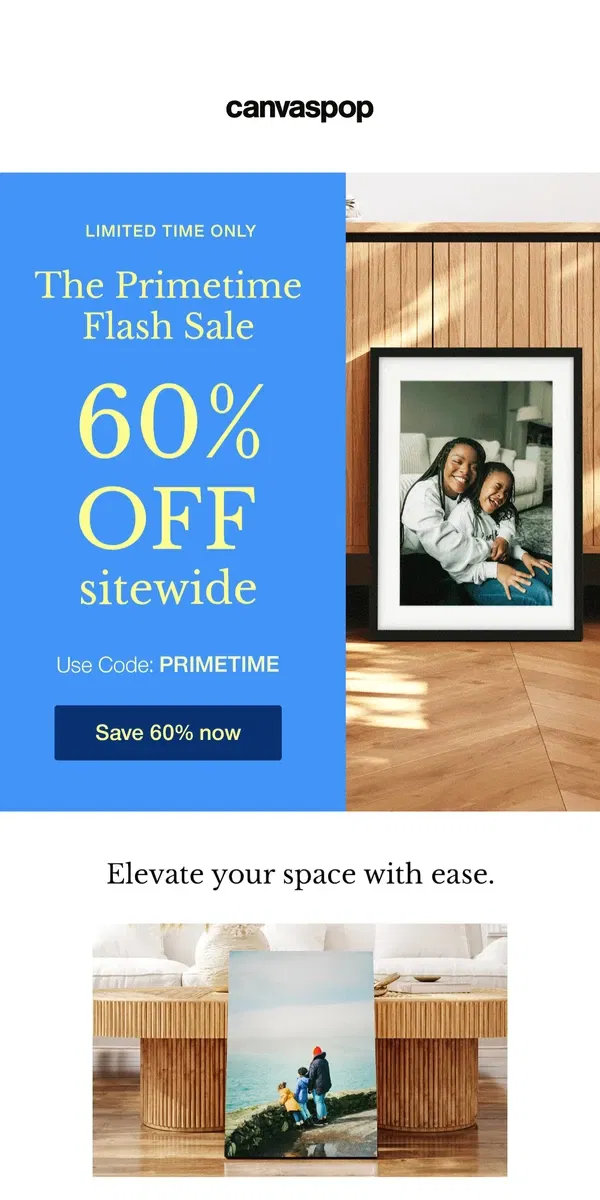 Email from Canvaspop. It’s here! 60% off sitewide. 🤩🎉