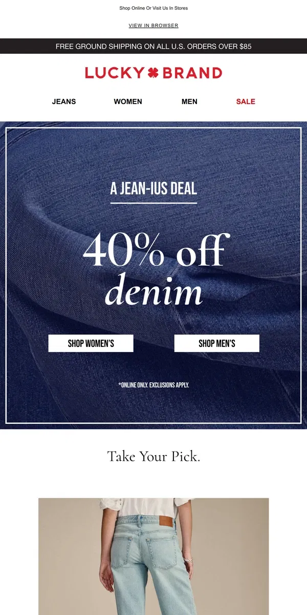 Email from Lucky Brand. 40% Off Denim Inside! 👀