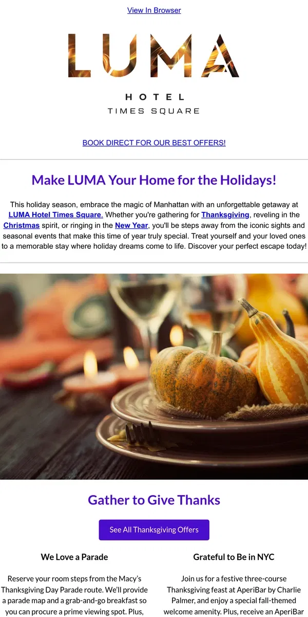 Email from LUMA Hotel. Holiday Magic Awaits! Exclusive packages for Thanksgiving, Christmas + New Year's Eve 🦃🎄🥂