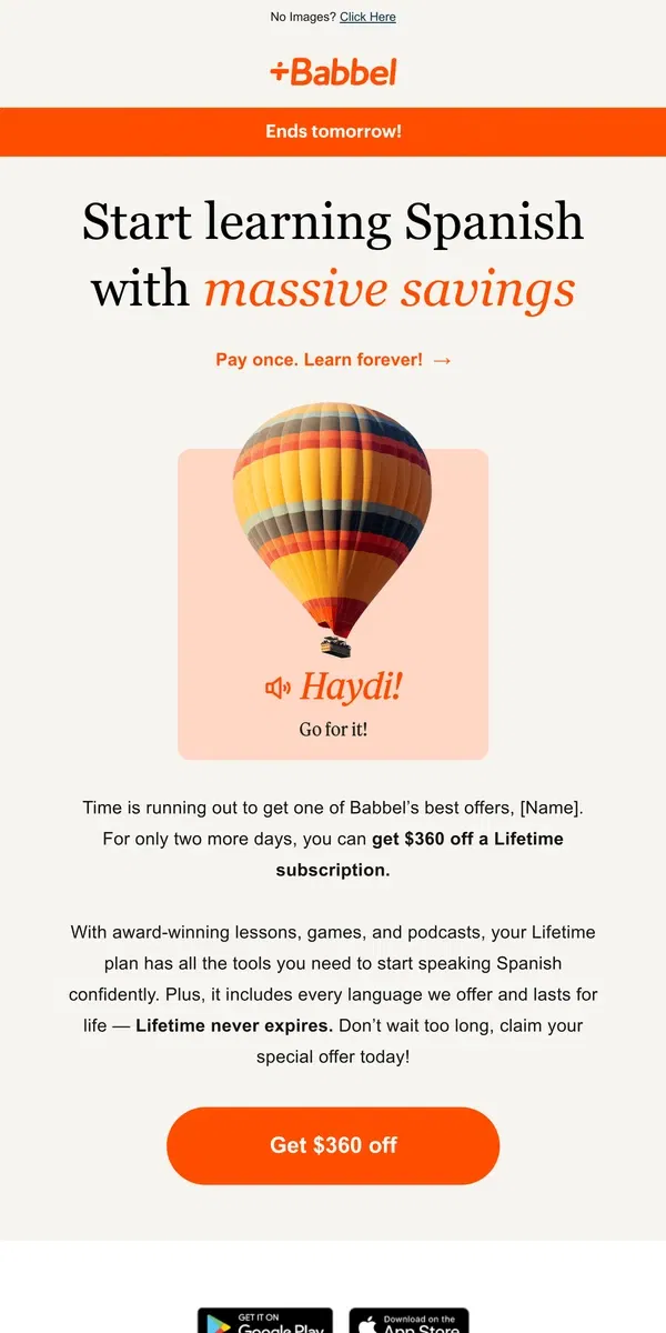 Email from Babbel. 🤔 Lifetime is $360 off. What would you do with the money you save?